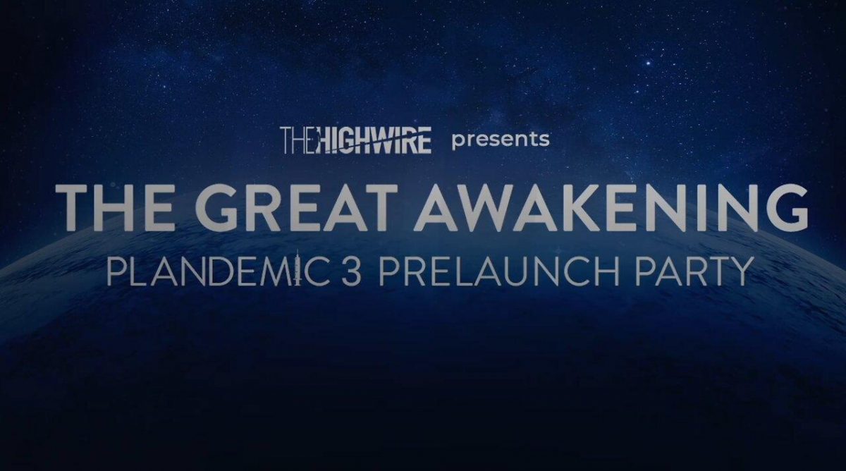 THE GREAT AWAKENING: PLANDEMIC 3 PRELAUNCH PARTY [Video]
