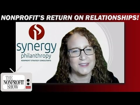 Understanding Return On Relationships For Nonprofits [Video]