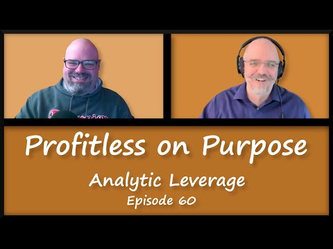 POP 60: Analytic Leverage, Overhead Expense, Fundraising Support, Nonprofit Scaling No-Nos [Video]