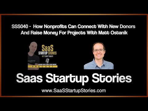 How Nonprofits Can Connect With New Donors And Raise Money For Projects With Matt Ostanik [Video]