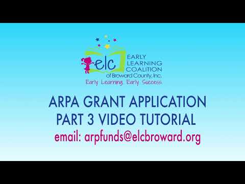 ARPA Grant Application Part 3 Tutorial hosted by ELC of Broward County (9.28.22) [Video]