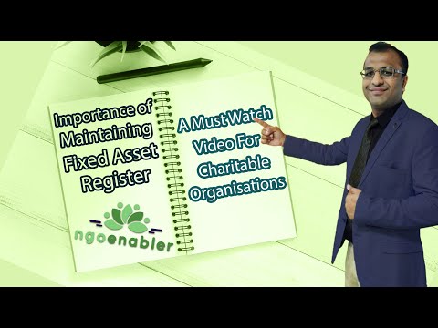 Importance of Maintaining Fixed Asset Register By Charitable Organizations [Video]