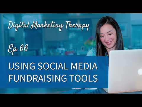 Using Social Media Fundraising Tools | EP 66 [Video]