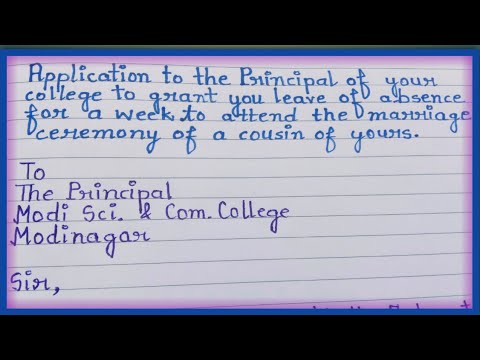 Application to the principal of your school to grant leave to attend marriage ceremony of cousin. [Video]