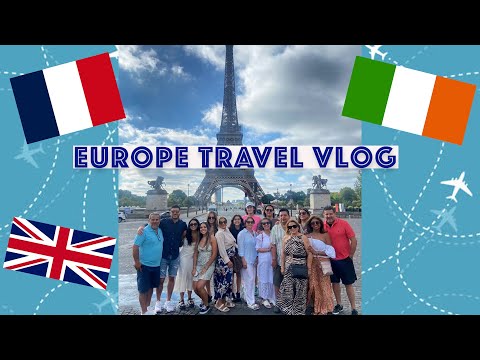Europe Travel Vlog | Visiting Ireland, England, and France! [Video]
