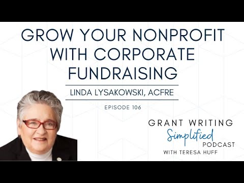 GROW YOUR NONPROFIT WITH CORPORATE FUNDRAISING – with Linda Lysakowski [Video]