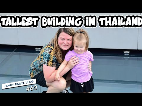 TALLEST Building in Thailand! 🇹🇭 ~ Family Travel Vlog 60 [Video]