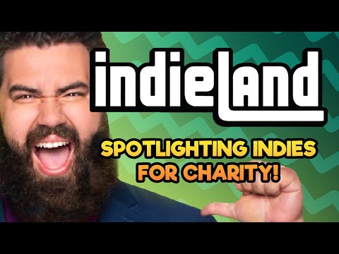 IndieLand 2022 – 48 HOURS OF NON STOP STREAMING! LETS RAISE MONEY FOR CHARITY! [Video]
