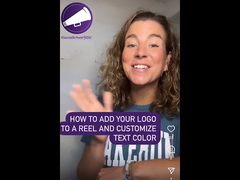 How to Add Your Logo to a Reel and Customize Text Color [Video]
