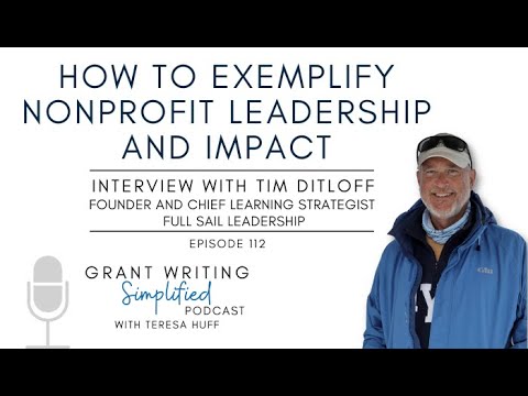 How Can Nonprofits Exemplify Strong Leadership And Make an Impact? with Tim Ditloff [Video]