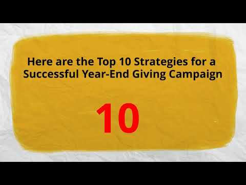 10 Simple Strategies for a Successful Year-End Giving Campaign [Video]