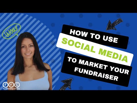 How to use Social Media for your Fundraiser [Video]