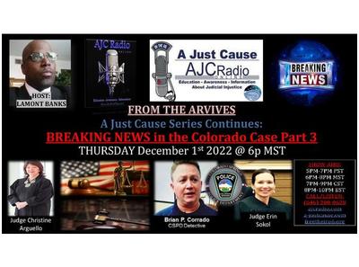 AJC Radio – From The Archives – BREAKING NEWS In The Colorado Case Pt.3 12/01 by AJC Radio Spotlight [Video]