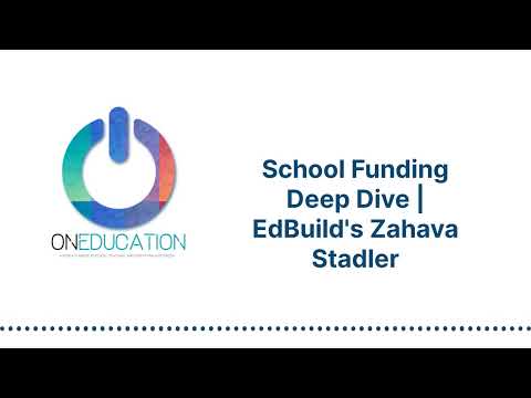 OnEducation – School Funding Deep Dive [Video]