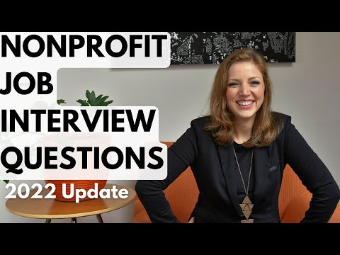 Nonprofit Job Interview Questions! UPDATE for 2022 [Video]