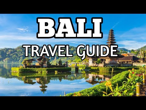 BALI TRAVEL GUIDE 2023 – BEST PLACES TO VISIT IN BALI INDONESIA IN 2023 [Video]