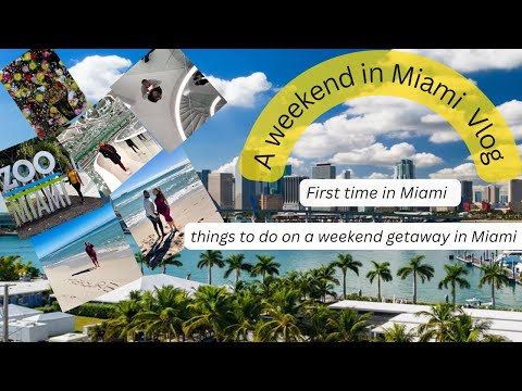 Vlog ||Top things to do in Miami on a weekend getaway| first time in Miami [Video]