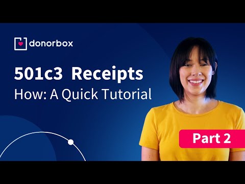 501c3 Donation Receipts: The How – A Quick Tutorial [Video]