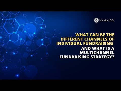 What can be the different channels of individual fundraising? [Video]
