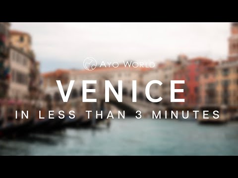 Venice Travel Guide – In less than 3 Minutes │Ayo World [Video]