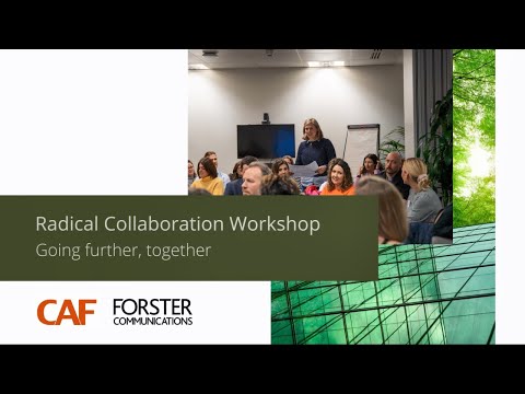 CAF | Radical Collaboration: Go further, together [Video]
