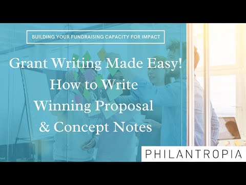 Grant Writing Made Easy: How to Write Winning Proposals and Concept Notes [Video]