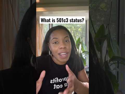 What is 501c3 status? [Video]