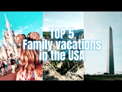 TOP 5 Destinations for Family Vacations in the USA for 2023 [Video]