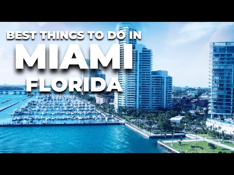 10 Best Things to Do in Miami Florida. [Video]