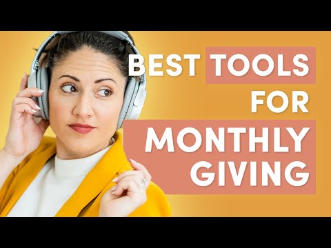 Best Nonprofit Fundraising Tools for Monthly Donations [Video]