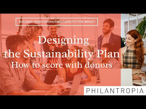 Designing the Sustainability Plan – How to score with donors [Video]