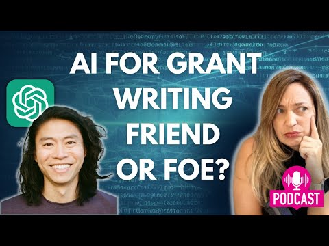 Revolutionizing Grant Writing: Unleashing AI’s Potential & Shaping the Future of Funding [Video]