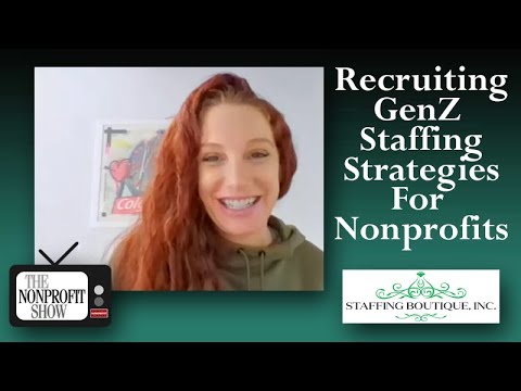 Recruiting GenZ Strategies For Nonprofits [Video]