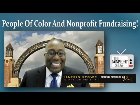 People Of Color And Nonprofit Fundraising! [Video]