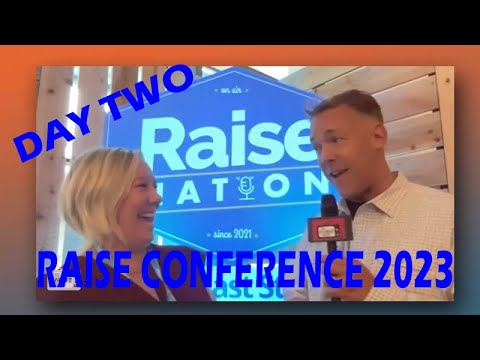 ‘RAISE’ One Cause Conference – Day 2 [Video]