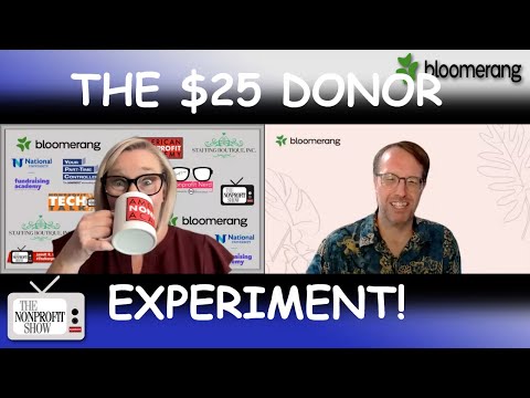 The $25 Donor Experience Experiment! [Video]