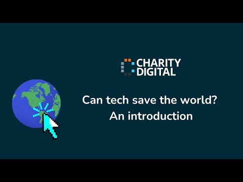Can tech save the world? An introduction [Video]