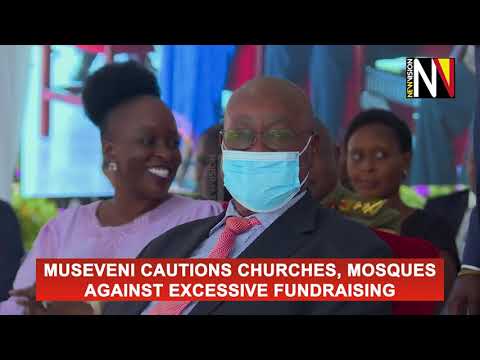 Museveni cautions churches, mosques against excessive fundraising [Video]