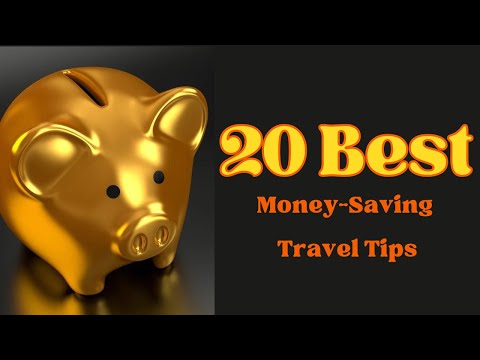 20 Ultimate Money-Saving Travel Tips [Video]
