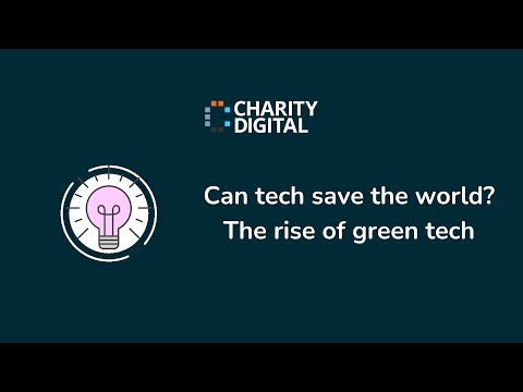 Can tech save the world? The rise of green tech [Video]