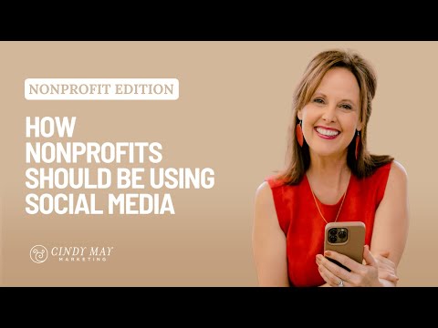 How Nonprofits Should be Using Social Media [Video]