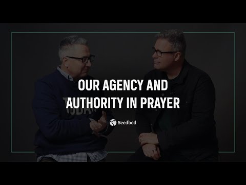 Our Agency and Authority in Prayer (J. D. Walt and Dan Wilt) [Video]
