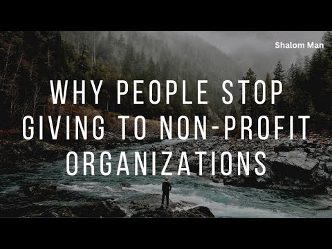 Why People Stop Giving to Non-profits Organizations [Video]