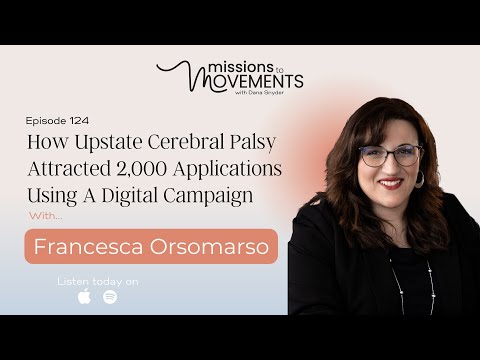 How Upstate Cerebral Palsy Attracted 2,000 Applications Using A Digital Campaign [Video]