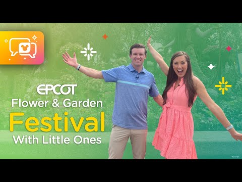 EPCOT Flower & Garden Festival With Little Ones | planDisney [Video]