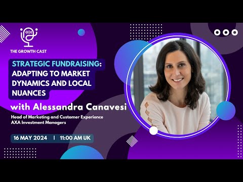 Strategic Fundraising: Adapting to Market Dynamics and Local Nuances [Video]