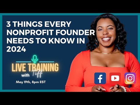 3 things every nonprofit founder needs to know in 2024 [Video]