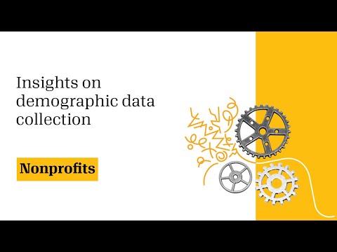 The nonprofit experience: Insights on demographic data collection [Video]