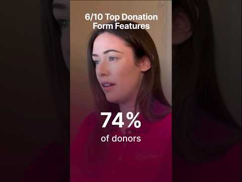 Which Donation Form Feature Makes Donors 74% more Likely to Donate? [Video]