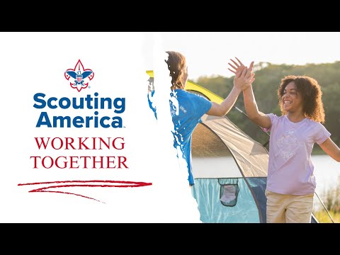 Scouting America | Working Together [Video]
